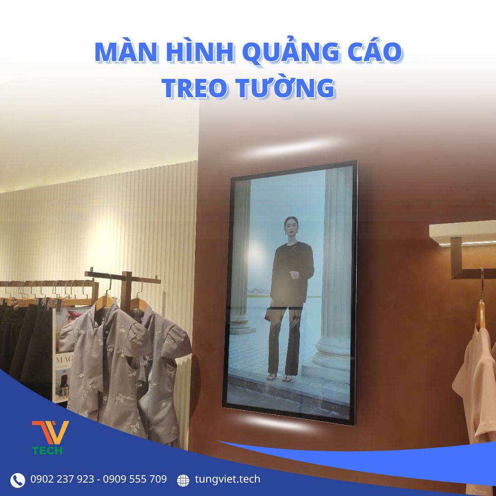 TV Tech lắp đặt màn hình quảng cáo treo tường tại cửa hàng thời trang – Nâng tầm trải nghiệm khách hàng hiện đại