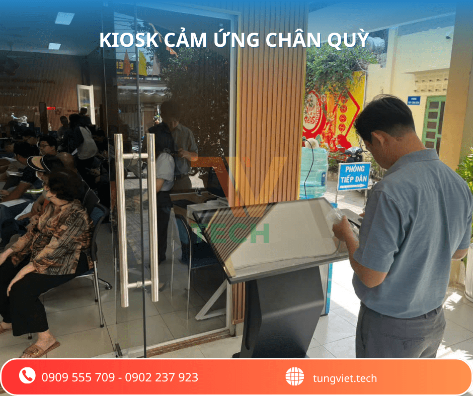 Kiosk chân quỳ – Giải pháp thông minh của TV Tech giúp nâng cao trải nghiệm tại các cơ quan